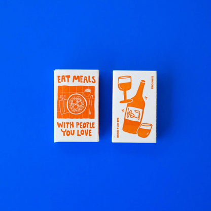 Eat Meals with People you Love Matches
