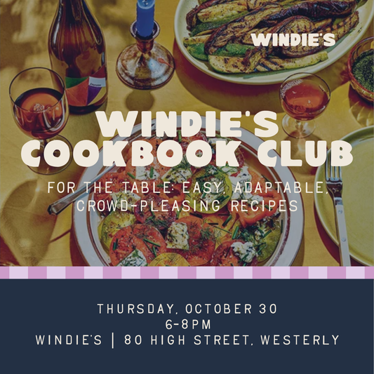 October 30th Windie's Cookbook Club: For the Table