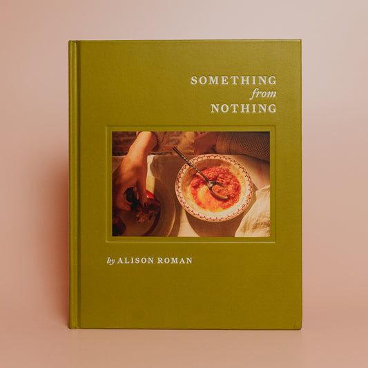 Something from Nothing: A Cookbook