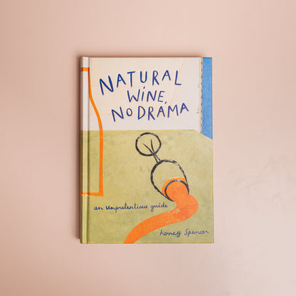 Natural Wine, No Drama: Honey Spencer