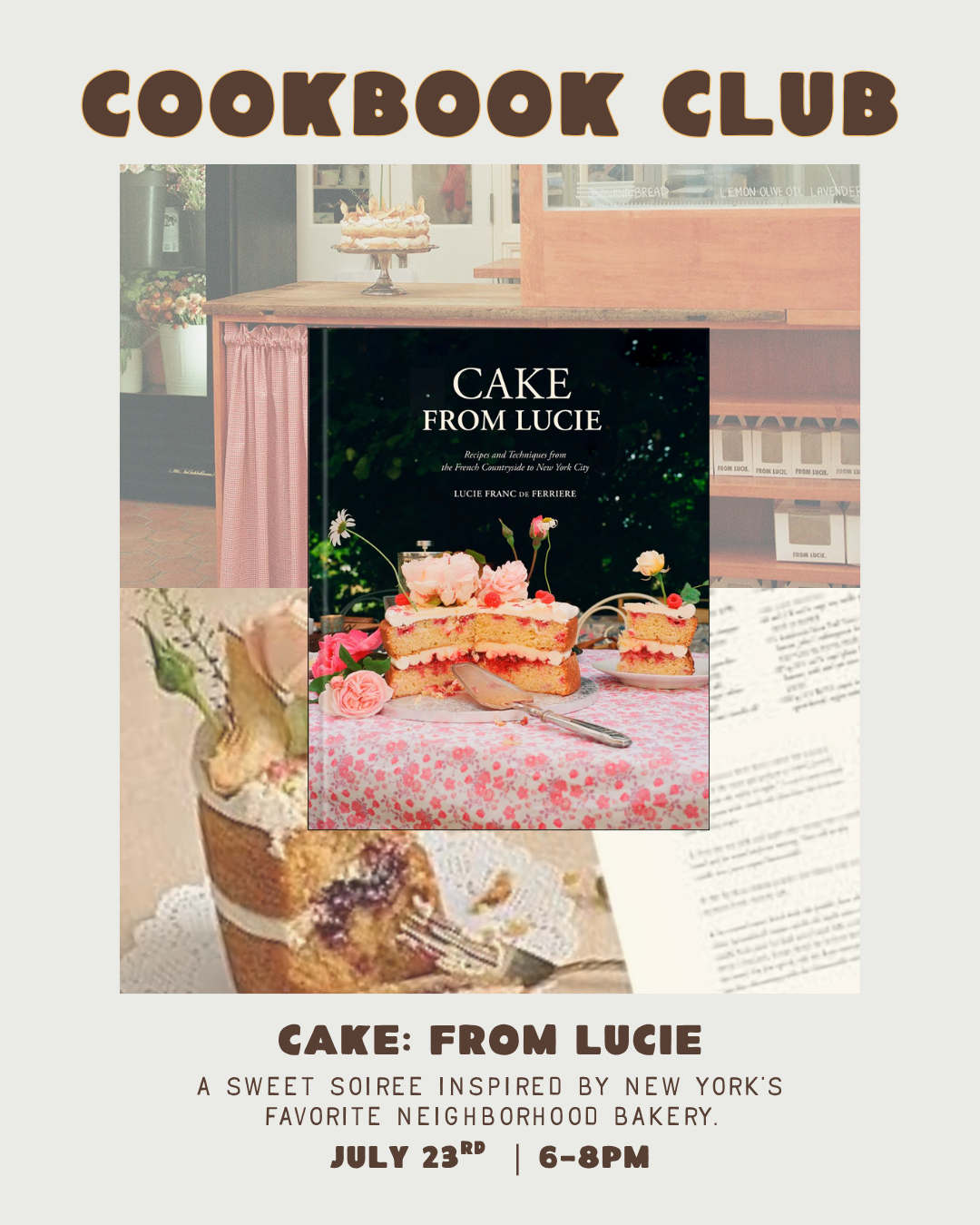 July 23rd | Windie's Cookbook Club: Cake From Lucie