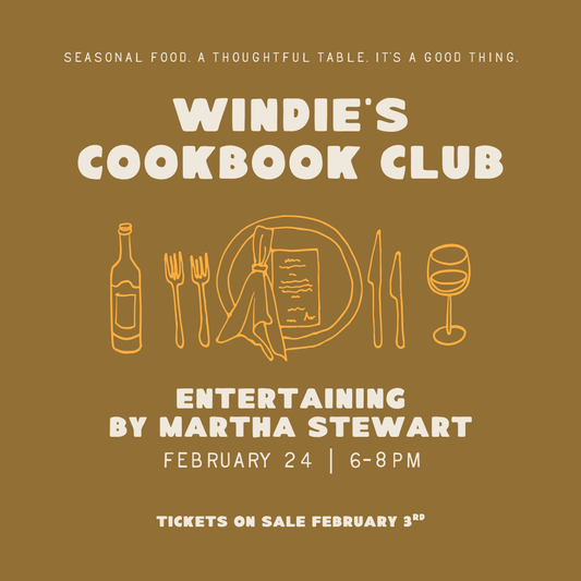 February 24th Windie's Cookbook Club: Entertaining